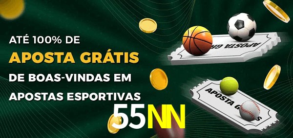 55NN Ate 100% de Aposta Gratis