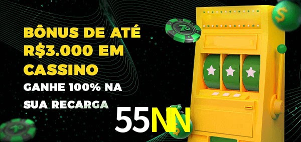 55NN melhor bônus de depósito
